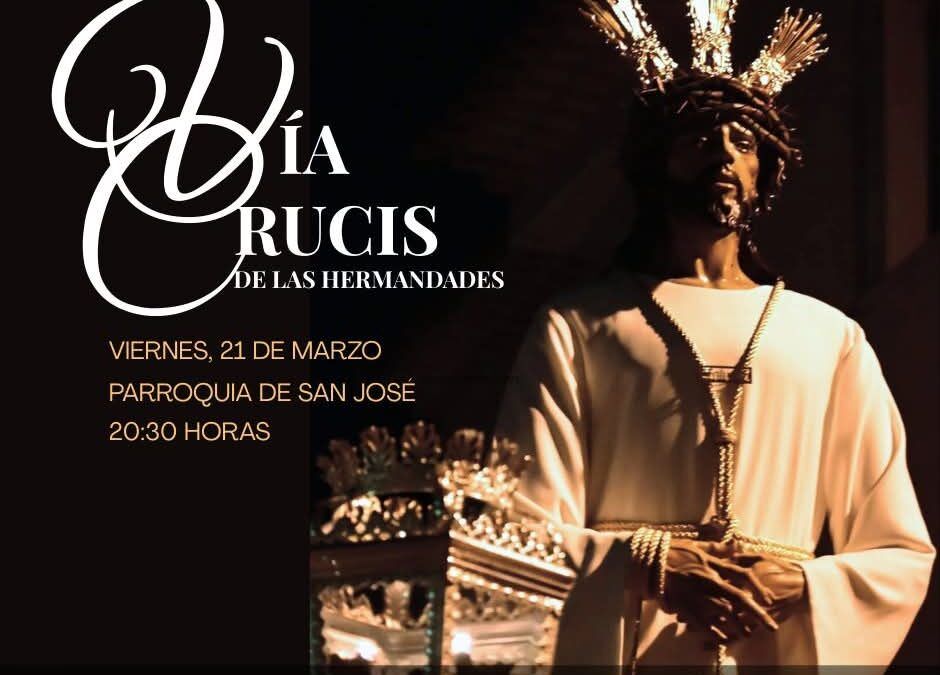 Este viernes tiene lugar el Vía Crucis de las Hermandades en la Parroquia de San José