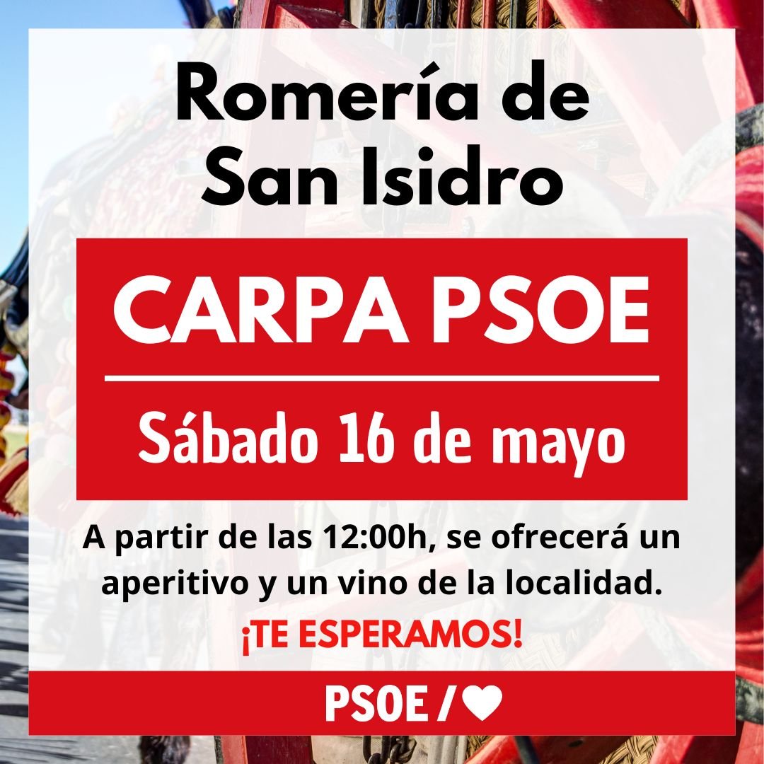 El PSOE de Socuéllamos participará en la Romería de San Isidro con una carpa en el paraje de Titos